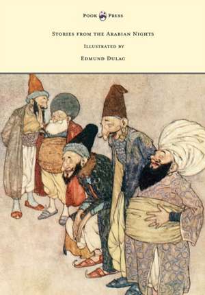 Stories from the Arabian Nights - Illustrated by Edmund Dulac de Laurence Housman