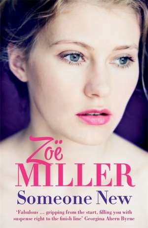 Someone New de Zoe Miller