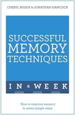 Successful Memory Techniques in a Week de Jonathan Hancock