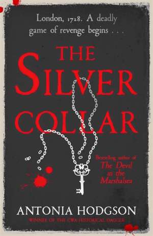 The Silver Collar de Antonia Hodgson