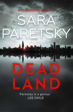 Dead Land: V.I. Warshawski 20 de Sara Paretsky