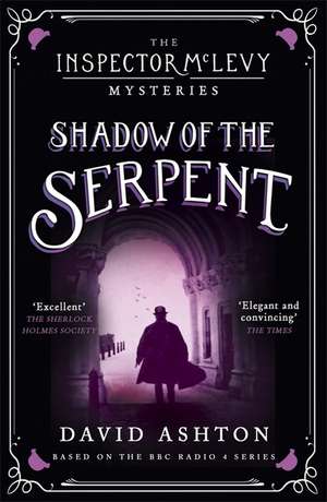 Shadow of the Serpent de David Ashton