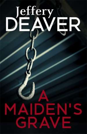 A Maiden's Grave de Jeffery Deaver