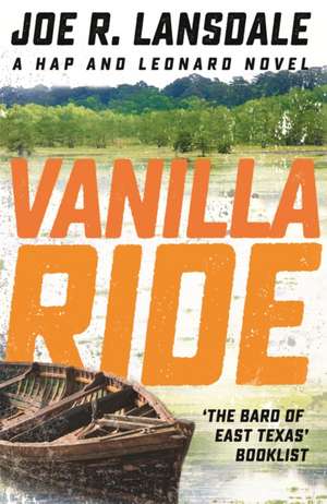 Vanilla Ride de Joe R. Lansdale