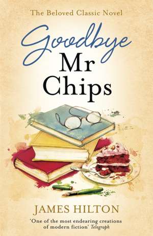 Goodbye Mr Chips de James Hilton