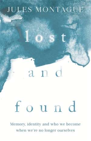 Lost and Found de Jules Montague