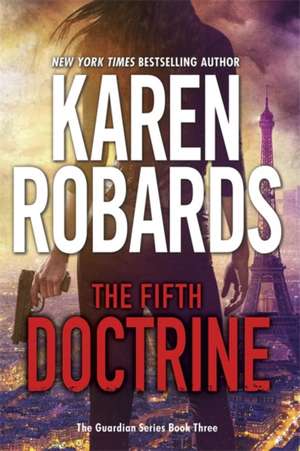 The Fifth Doctrine de Karen Robards