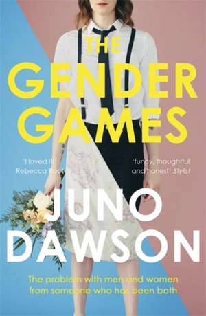 The Gender Games de Juno Dawson