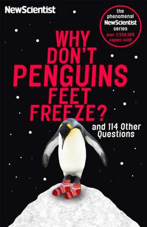 New Scientist: Why Don't Penguins' Feet Freeze? de New Scientist