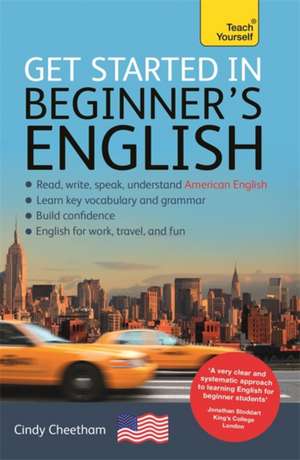 Get Started in Beginner's American English de Cindy Cheetham