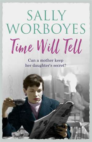 Time Will Tell de Sally Worboyes