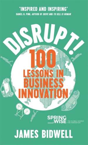 Disrupt! de James Bidwell