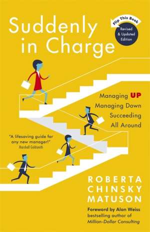 Suddenly in Charge 2nd Edition de Roberta Matuson