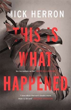 This is What Happened de Mick Herron