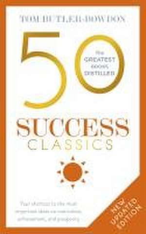 50 Success Classics 2nd Edition de Tom Butler-Bowdon