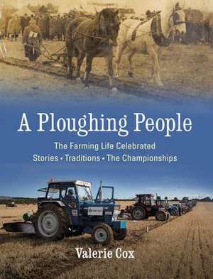 A Ploughing People de Valerie Cox