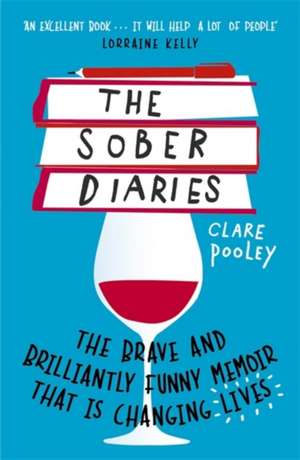 The Sober Diaries de Clare Pooley