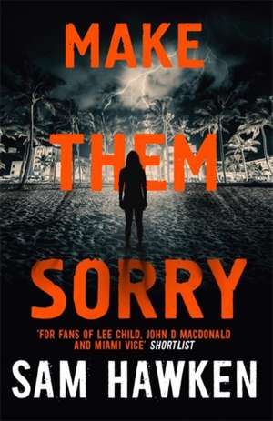 Make Them Sorry de Sam Hawken