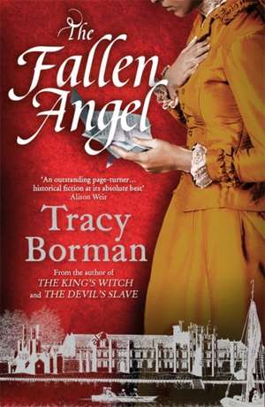 The Fallen Angel de Tracy Borman