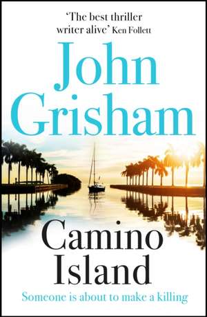 Grisham, J: Camino Island