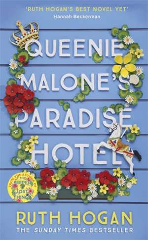 Queenie Malone's Paradise Hotel de Ruth Hogan