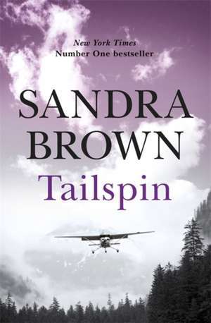 Tailspin de Sandra Brown