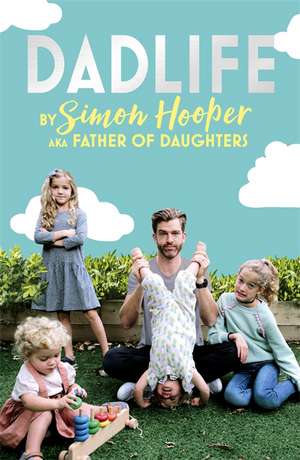 Dadlife de Simon Hooper