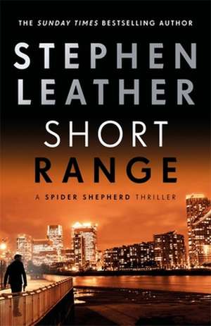 Short Range de Stephen Leather