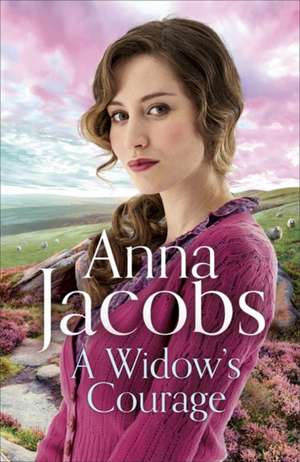 A Widow's Courage de Anna Jacobs