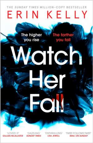 Watch Her Fall de Erin Kelly