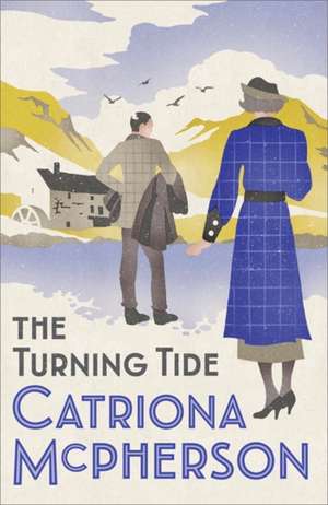 The Turning Tide de Catriona Mcpherson