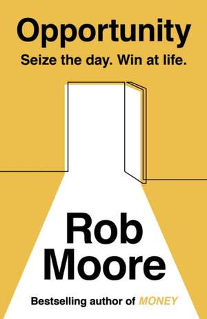 Opportunity de Rob Moore