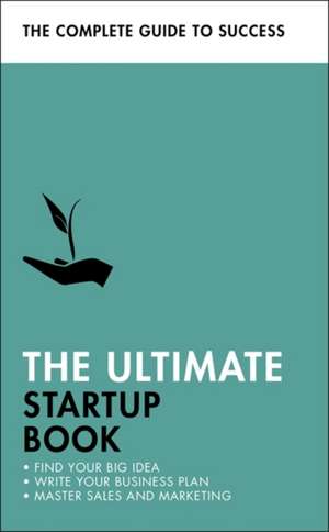 The Ultimate Startup Book de Christine Harvey