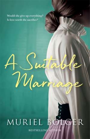 A Suitable Marriage de Muriel Bolger