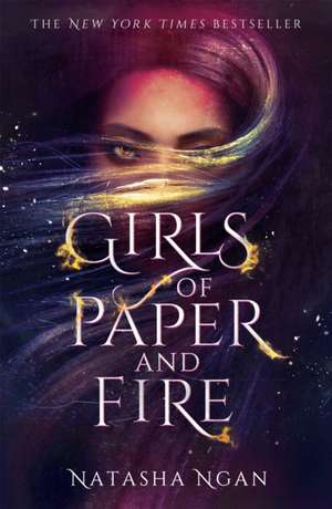 Girls of Paper and Fire de Natasha Ngan