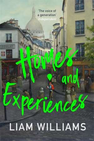 Homes and Experiences de Liam Williams