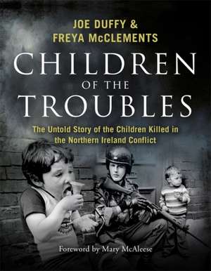 Children of the Troubles de Joe Duffy