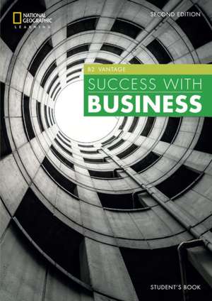 Success with Business B 2 Vantage - Student's Book de John (Duke University) Hughes