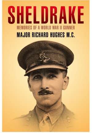 Sheldrake de Major Richard Hughes MC