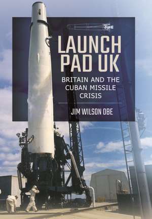 Launch Pad UK de Jim Wilson