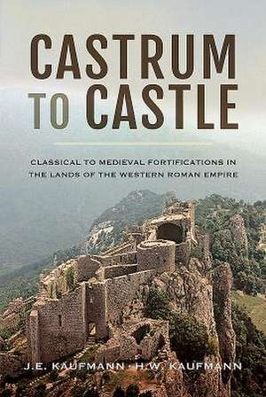 Castrum to Castle de H. W. Kaufmann