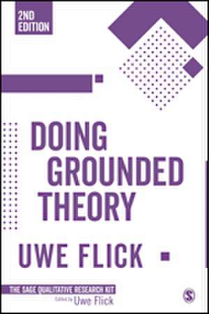 Doing Grounded Theory de Uwe Flick