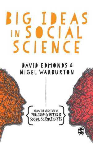 Big Ideas in Social Science de David Edmonds