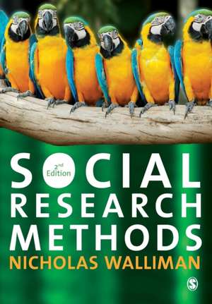 Social Research Methods: The Essentials de Nicholas Stephen Robert Walliman