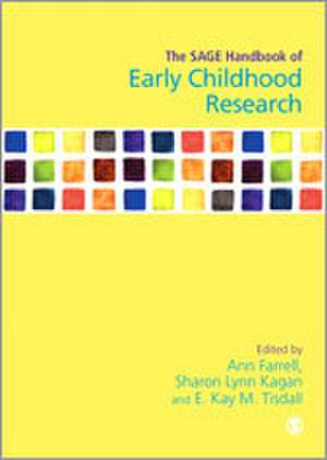 The SAGE Handbook of Early Childhood Research de Ann Farrell