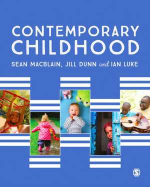 Contemporary Childhood de Sean MacBlain