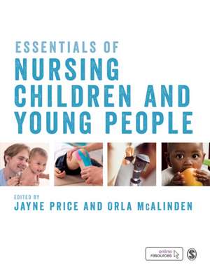 Essentials of Nursing Children and Young People de Jayne Price