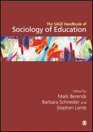 The SAGE Handbook of Sociology of Education de Mark Berends