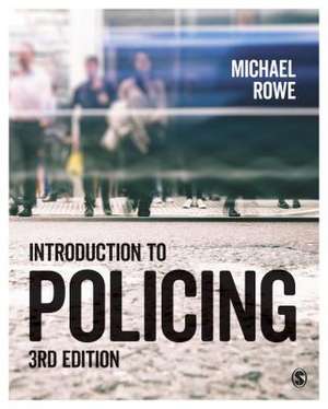 Introduction to Policing de Michael Rowe