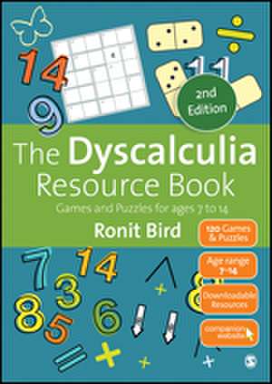 The Dyscalculia Resource Book: Games and Puzzles for ages 7 to 14 de Ronit Bird